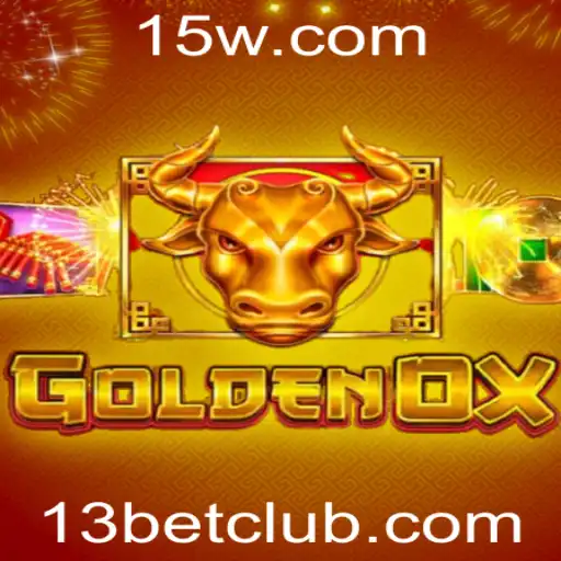 Descubra a Empolgante Experiência do GoldenOx: O Novo Destaque do 13bet