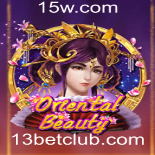 Descubra o Fascinante Mundo de OrientalBeauty e o Poder da Chave 13bet