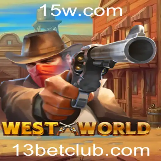 Explorando WestWorld: Uma Jornada no Jogo de Estratégia e Aventura com 13bet